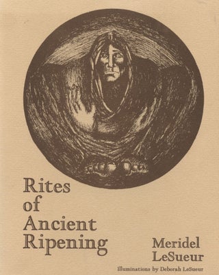 Item #50 Rites of Ancient Ripening. Meridel Le Sueur
