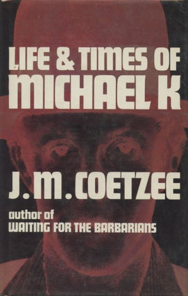 Item #414 Life & Times of Michael K. J. M. Coetzee