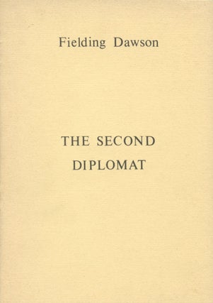 Item #496 The Second Diplomat. Fielding Dawson