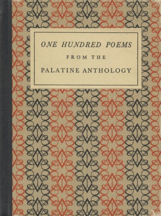 Item #561 One Hundred Poems from the Palatine Anthology in English Paraphrase. Dudley Fitts, trans