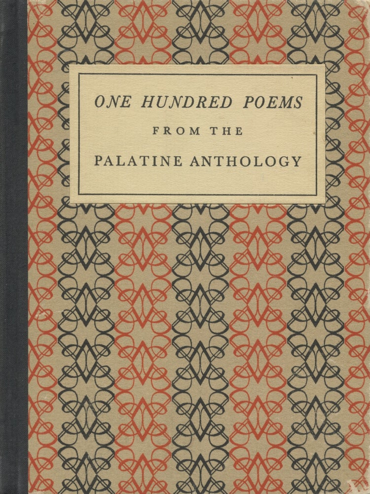 Item #561 One Hundred Poems from the Palatine Anthology in English Paraphrase. Dudley Fitts, trans.