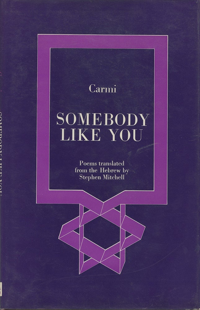 Item #600 Somebody Like You. T. Carmi.