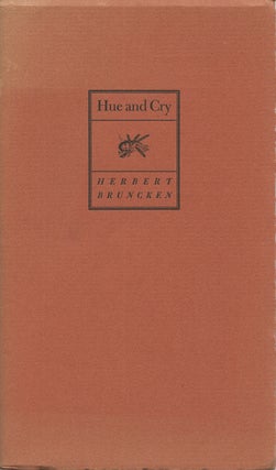 Item #817 Hue and Cry. Herbert Bruncken