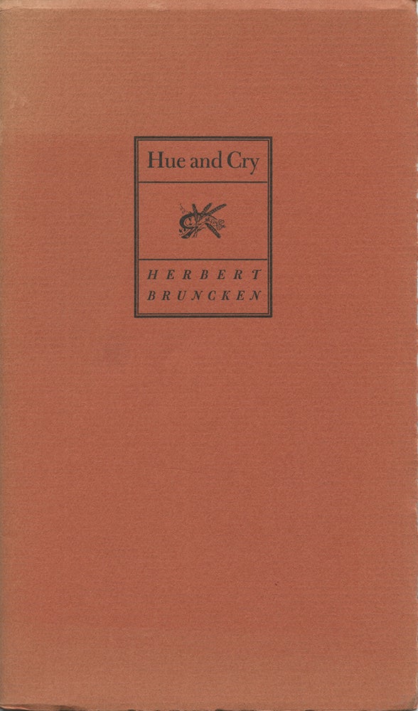 Item #817 Hue and Cry. Herbert Bruncken.