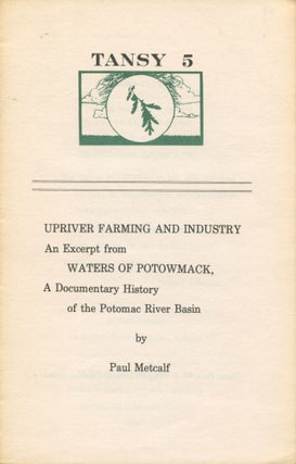Item #1198 Upriver Farming and Industry. Paul Metcalf