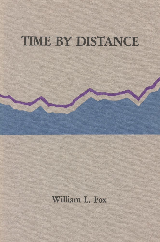 Item #1209 Time by Distance. William L. Fox.