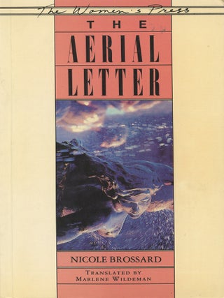 Item #127 The Aerial Letter. Nicole Brossard