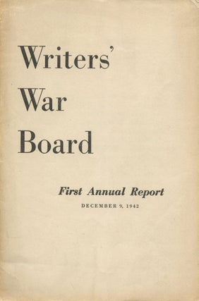 Item #1330 Writers' War Board First Annual Report, December 9, 1942. Rex Stout, Chairman