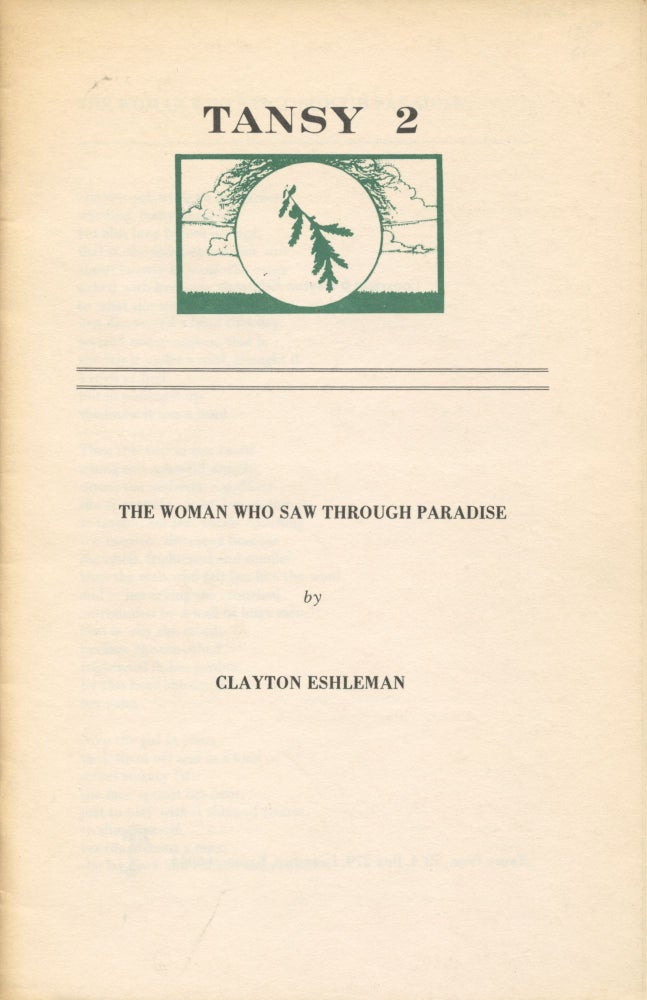 Item #1338 The Woman Who Saw Through Paradise. Clayton Eshleman.