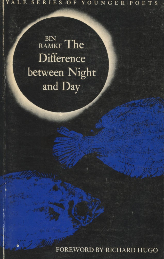 Item #1359 The Difference between Night and Day. Bim Ramke.