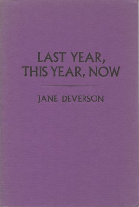 Item #1537 Last Year, This Year, Now. Jane Deverson