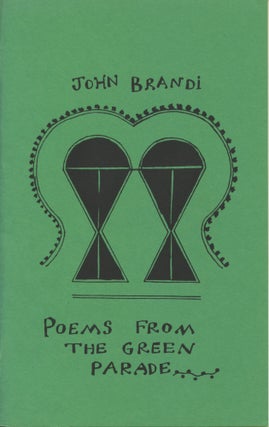 Item #1585 Poems from the Green Parade: Haiku from a journey to Nepal & Thailand. John Brandi