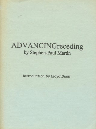 Item #1708 ADVANCINGreceding. Stephen-Paul Martin