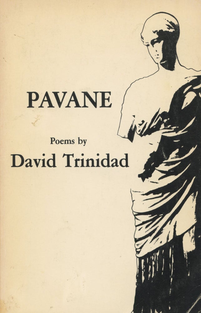 Item #1773 Pavane: Poems. David Trinidad.