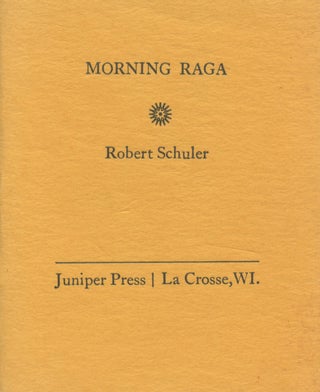 Item #1863 Morning Raga (inscribed). Robert Schuler