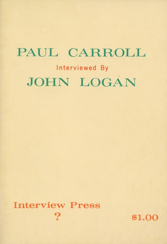 Item #2368 Paul Carroll Interviewed by John Logan. Paul Carroll, John Logan.