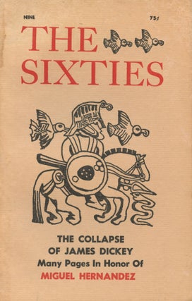 Item #2777 The Sixties, no. 9: The Collapse of James Dickey. Robert Bly