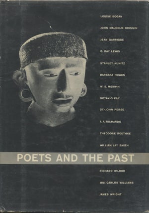 Item #2814 Poets and the Past: an anthology of poems, and objects of art of the pre-Columbian...