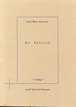 Item #2993 Ma Resille (ready-made). Jean-Marc Baillieu