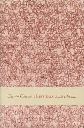 Item #3031 First Language. Ciaran Carson