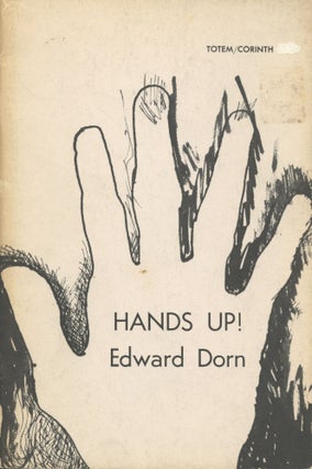Item #3053 Hands Up! Edward Dorn