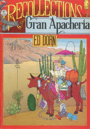 Item #3495 Recollections of Gran Apacheria. Ed Dorn