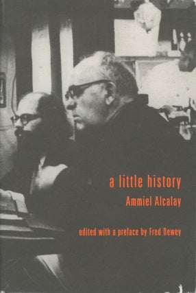 Item #3501 A Little History. Ammiel Alcalay