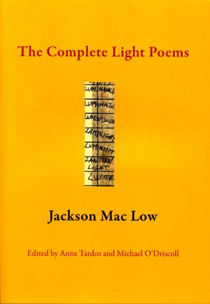 Item #3751 The Complete Light Poems. Jackson Mac Low