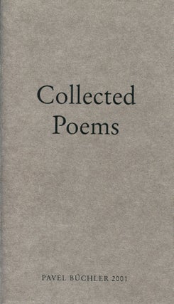 Item #3794 Collected Poems. Pavel Büchler