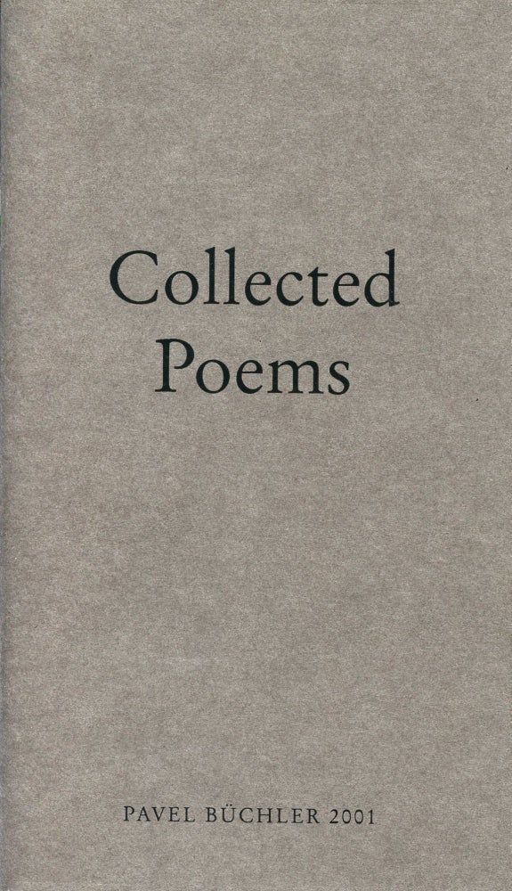 Item #3794 Collected Poems. Pavel Büchler.
