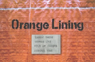 Item #3836 Orange Lining. Buster Simpson, Peg Butler