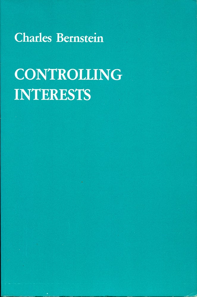 Item #3880 Controlling Interests. Charles Bernstein.