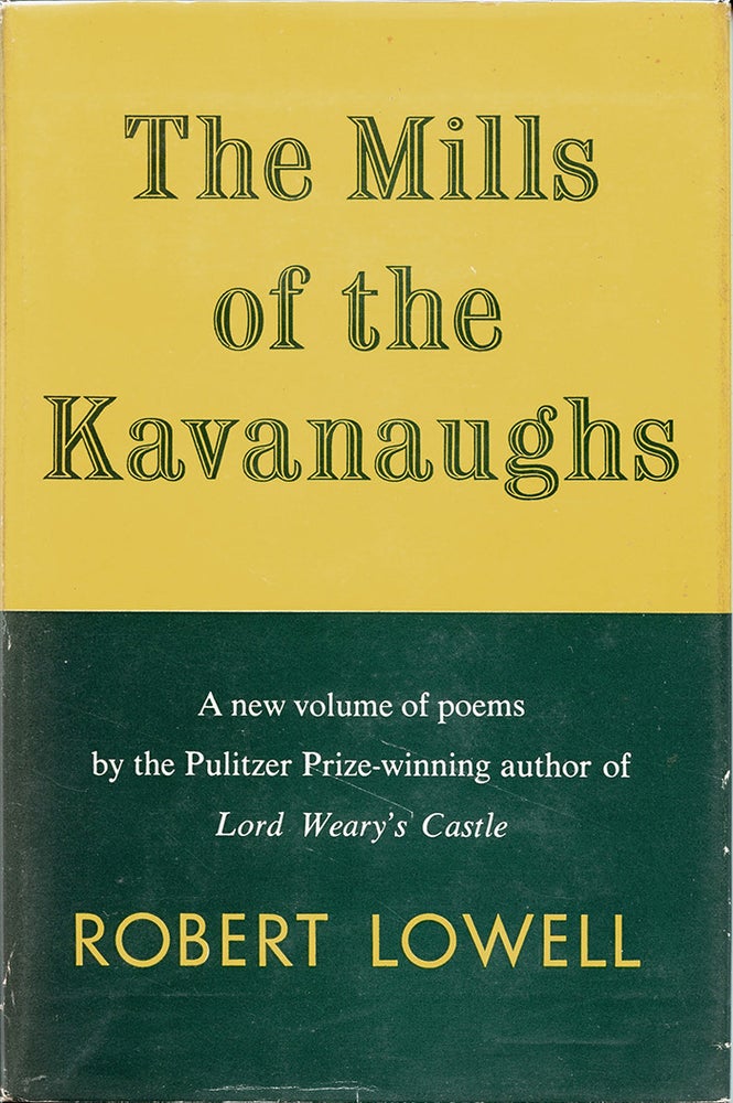 Item #3993 The Mills of the Kavanaughs. Robert Lowell.