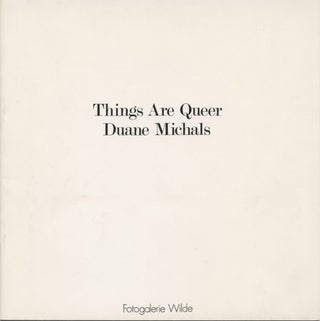Item #4024 Things Are Queer. Duane Michals