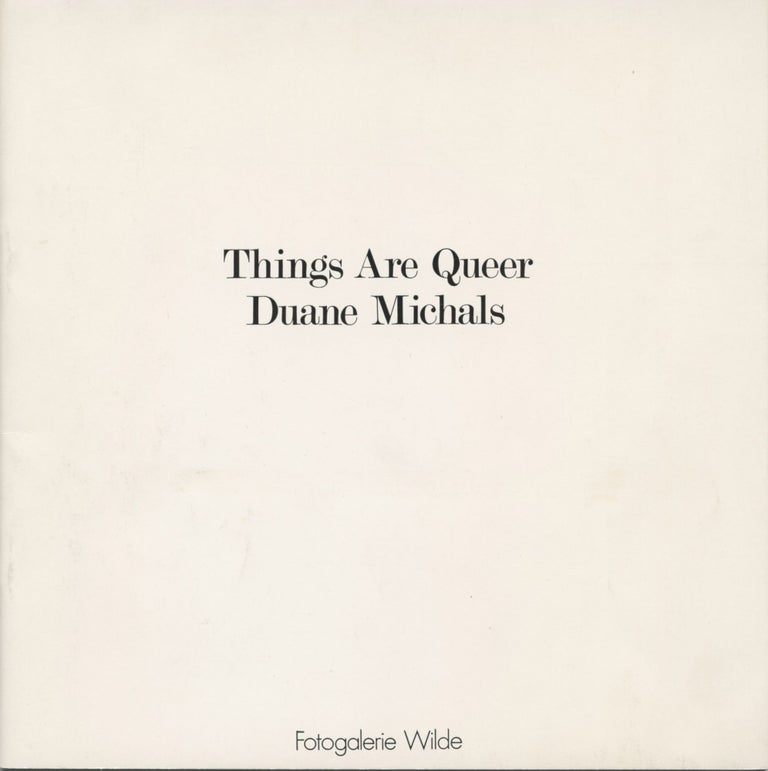 Item #4024 Things Are Queer. Duane Michals.