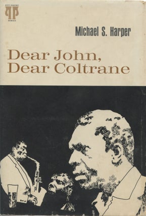 Item #4064 Dear John, Dear Coltrane. Michael Harper