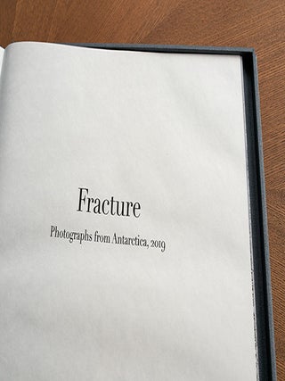 Fracture: Photographs from Antarctica, 2019