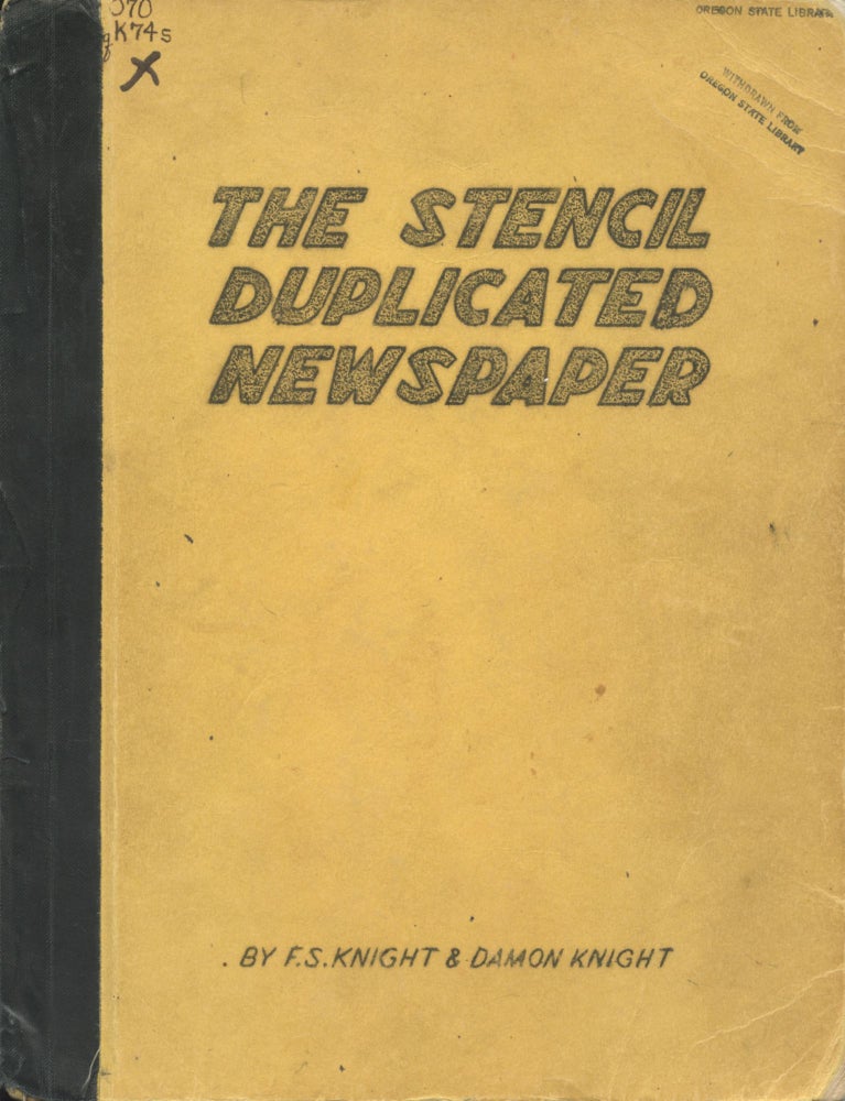 Item #4164 The Stencil Duplicated Newspaper. F. S. Knight, Damon Knight.