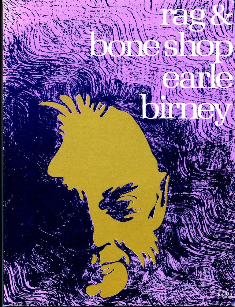 Item #420 Rag & Bone Shop. Earle Birney.