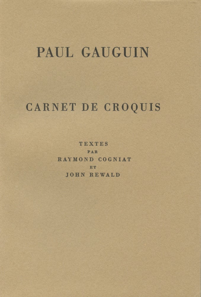 Item #4532 Paul Gauguin: A Sketchbook. Raymond Cogniat, John Rewald.