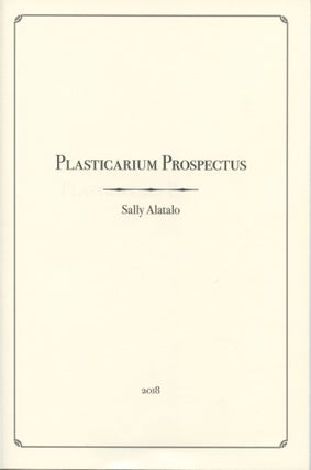 Item #4585 Plasticarium Prospectus. Sally Alatalo