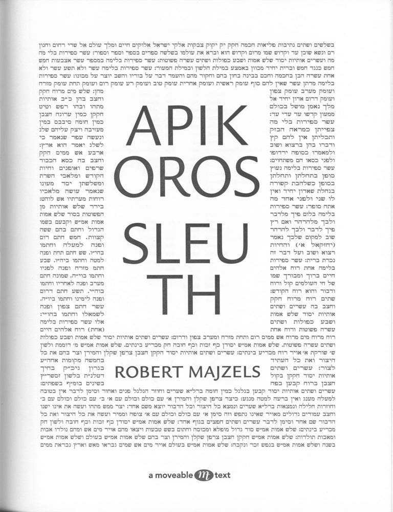 Item #4594 Apikoros Sleuth. Robert Majzels.