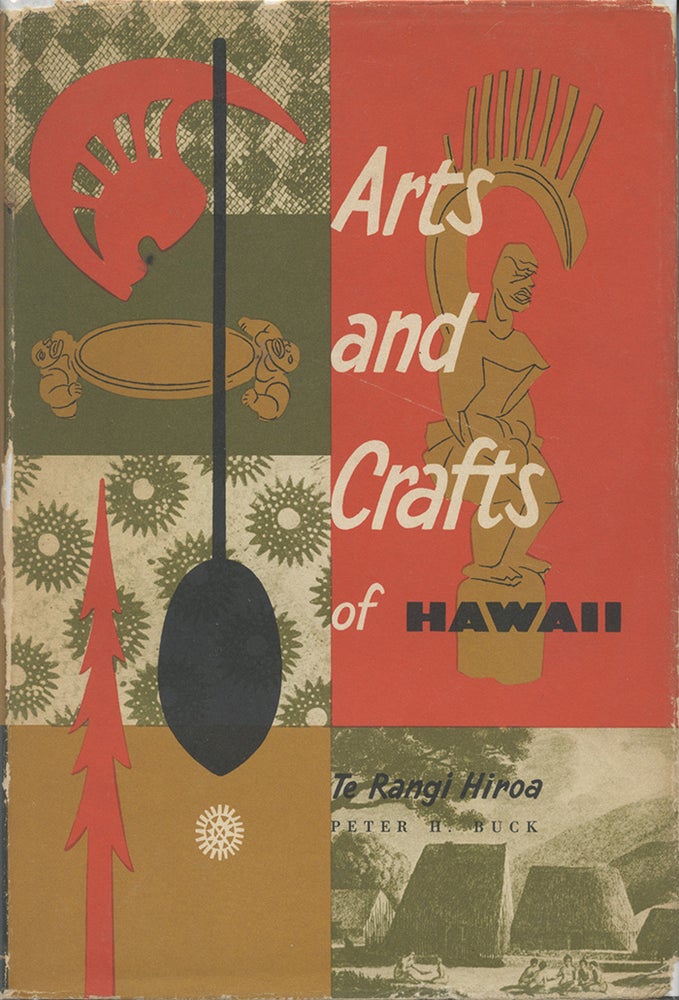 Item #4617 Arts and Crafts of Hawaii. Peter H. Buck, Te Rangi Hiroa.