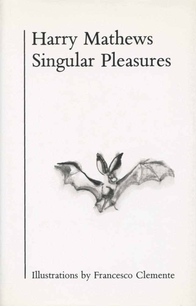 Item #4635 Singular Pleasures. Harry Mathews.