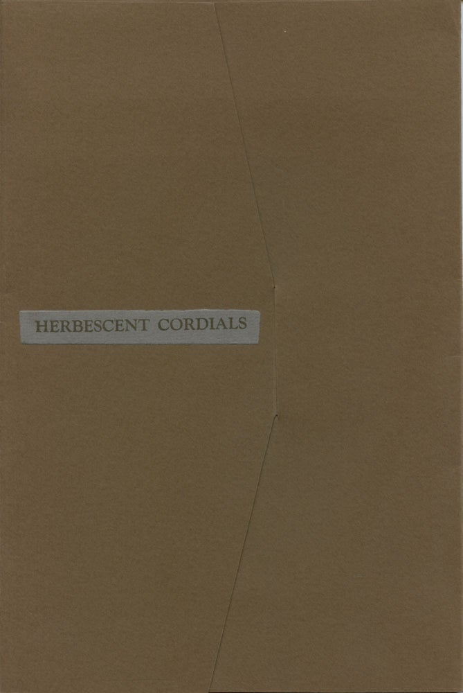 Item #4646 Herbescent Cordials: A Collection of Herbal Tisanes for the Sick, Stressed, Stinky, and Love Sick. Michael Busby.