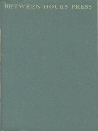Item #4692 A Brief Account of the Between-Hours Press, Ben Grauer, Proprietor. Lewis F. White