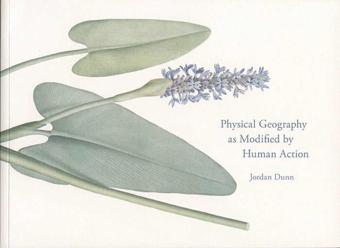 Item #4694 Physical Geography as Modified by Human Action. Jordan Dunn.