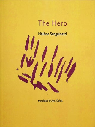 Item #4790 The Hero. Hélène Sanguinetti