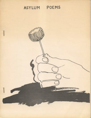 Item #4844 Asylum Poems. John Weiners