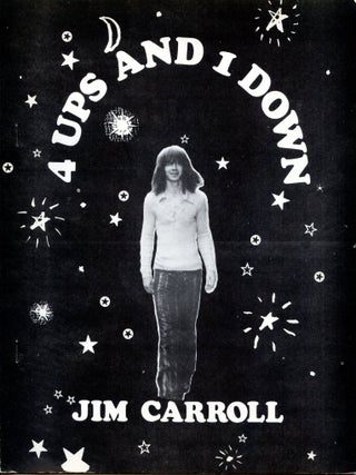 4 Ups and 1 Down. Jim Carroll.